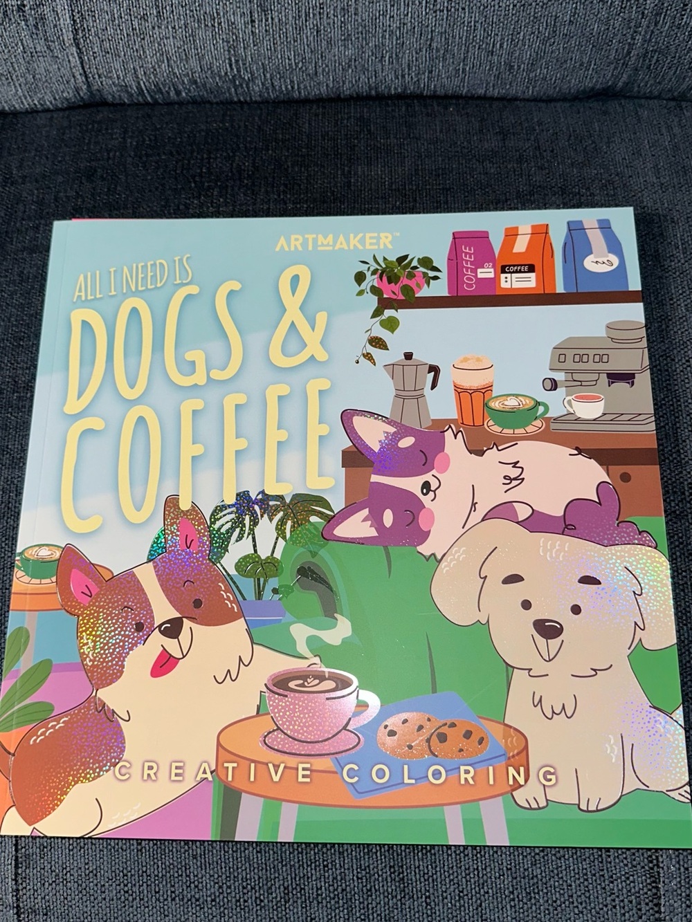 'All I Need Is Dogs & Coffee' Creative Coloring Book